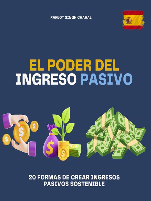Title details for El Poder del Ingreso Pasivo by Ranjot Singh Chahal - Available